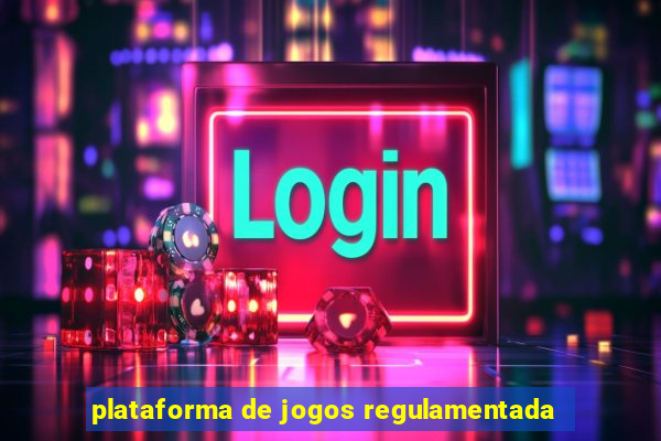 plataforma de jogos regulamentada